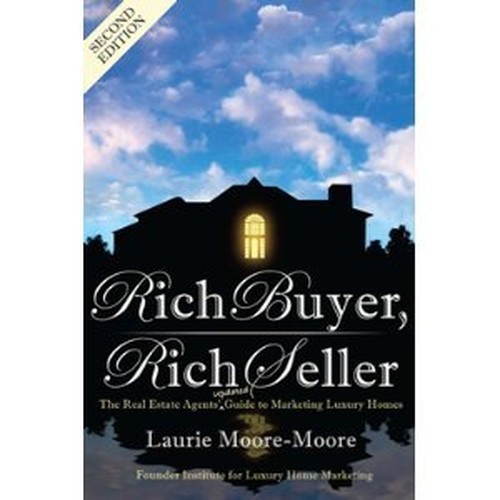 Rich Buyer, Rich Seller The Real Es…, Laurie Moore-Mo