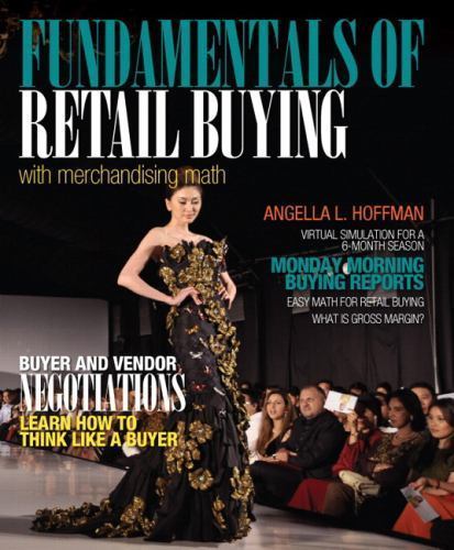 Fundamentals of Merchandising Math and Retail Buying (Myfashionkit) by Hoffman,