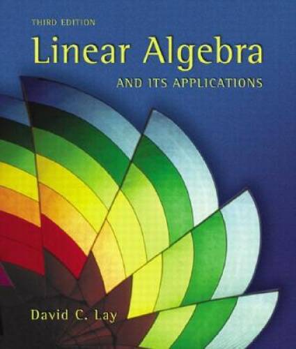 Linear Algebra and Its Applications (3rd Edition) – Hardcover – ACCEPTABLE