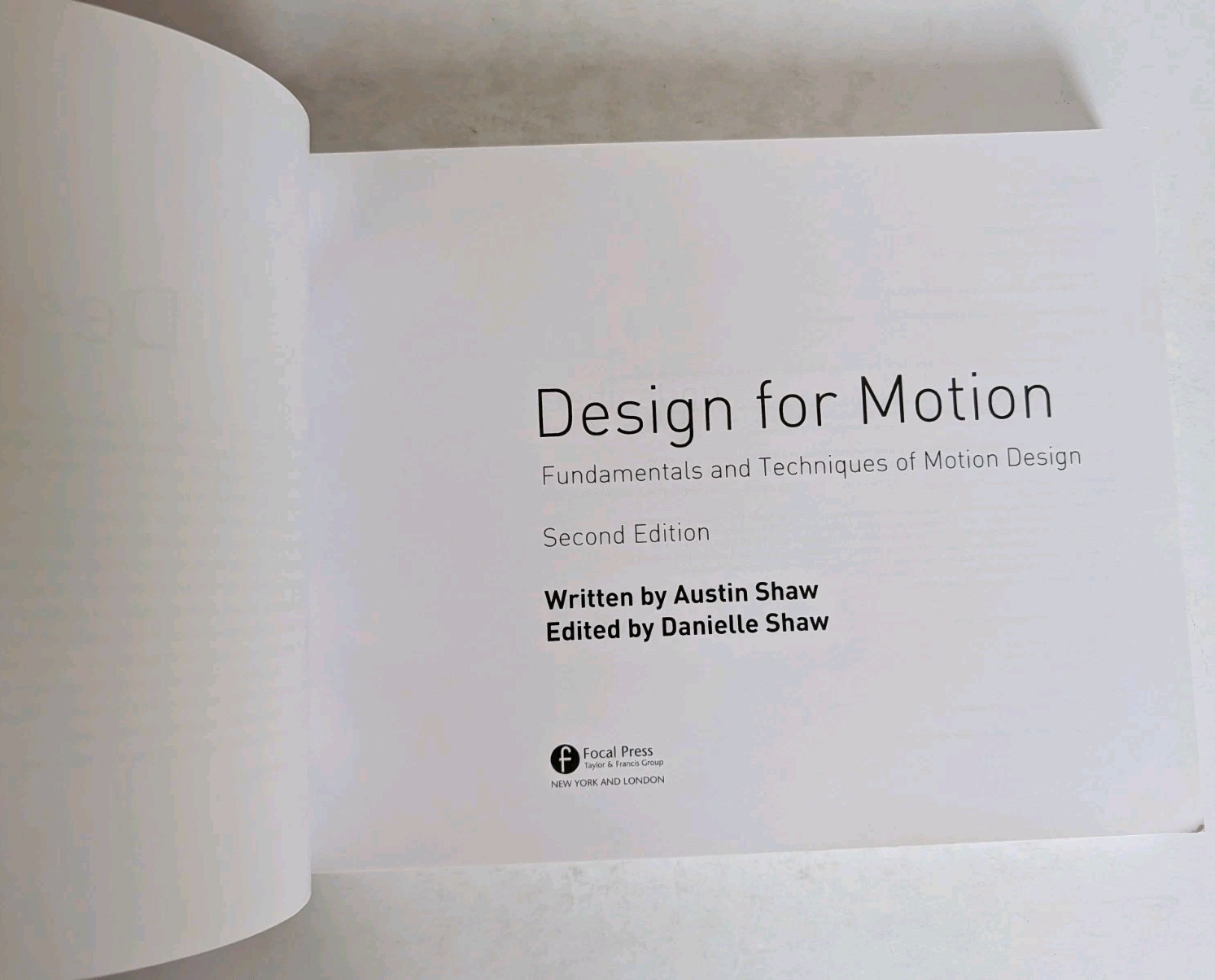 Design for Motion : Fundamentals and Techniques of Motion Design by Austin Shaw