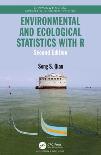 Environmental and Ecological Statistics With R, Hardcover by Qian, Song S., U…