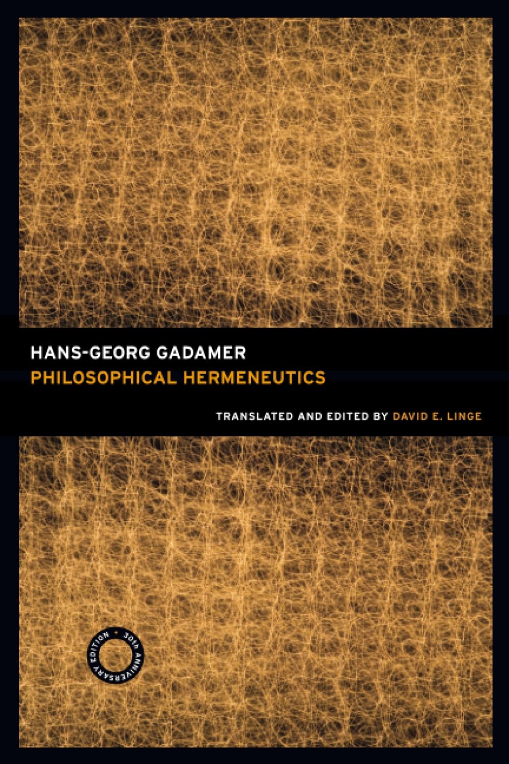 Philosophical Hermeneutics, 30th Anniversary Edition – paperback Hans-Georg …