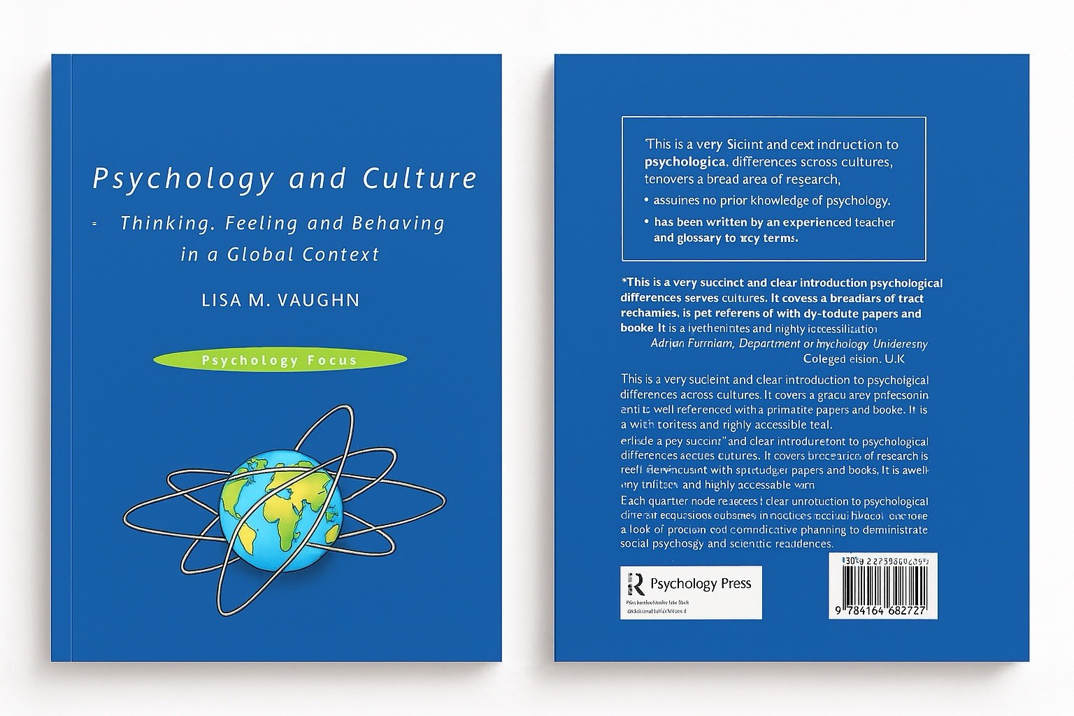 Psychology and Culture Thinking, Feeling and Behaving in a Global Context