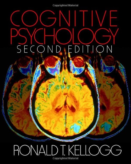 Cognitive Psychology Hardcover Ronald T. Kellogg