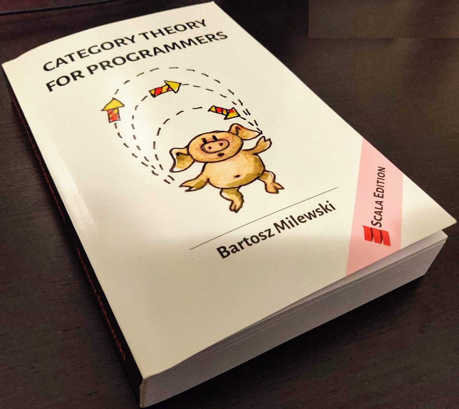 Category Theory for Programmers (Scala Edition, Paperback)