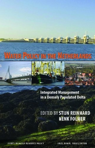 Water Policy in the Netherlands: Integrated Management in a Densely Populate…