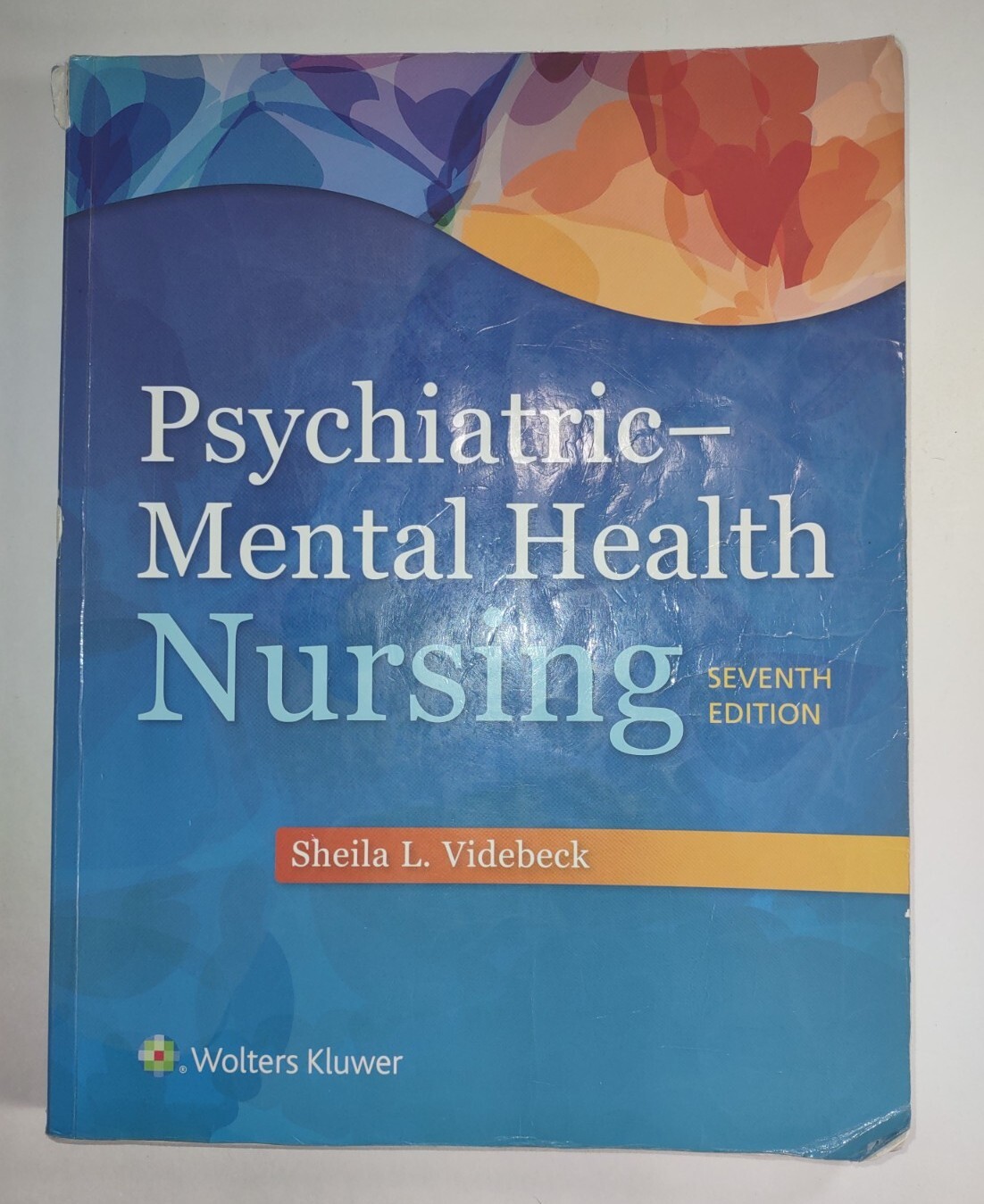 Psychiatric Mental Health Nursing 7th Edition 2017 Sheila Videbeck Textbook