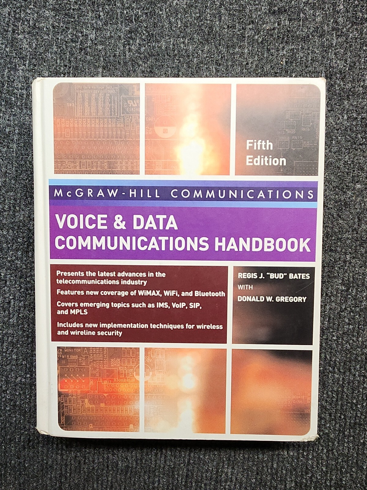 Voice and Data Communications Handbook by Donald W. Gregory and Regis J….