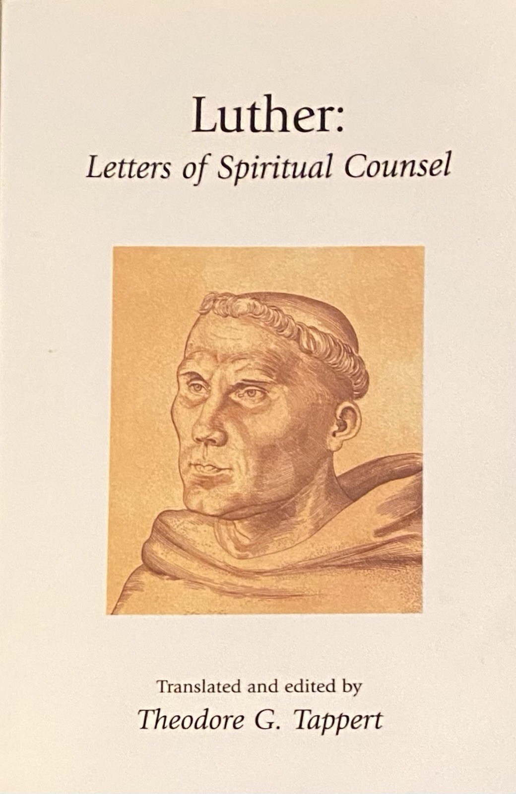 Luther: Letters of Spiritual Counsel (Paperback or Softback)
