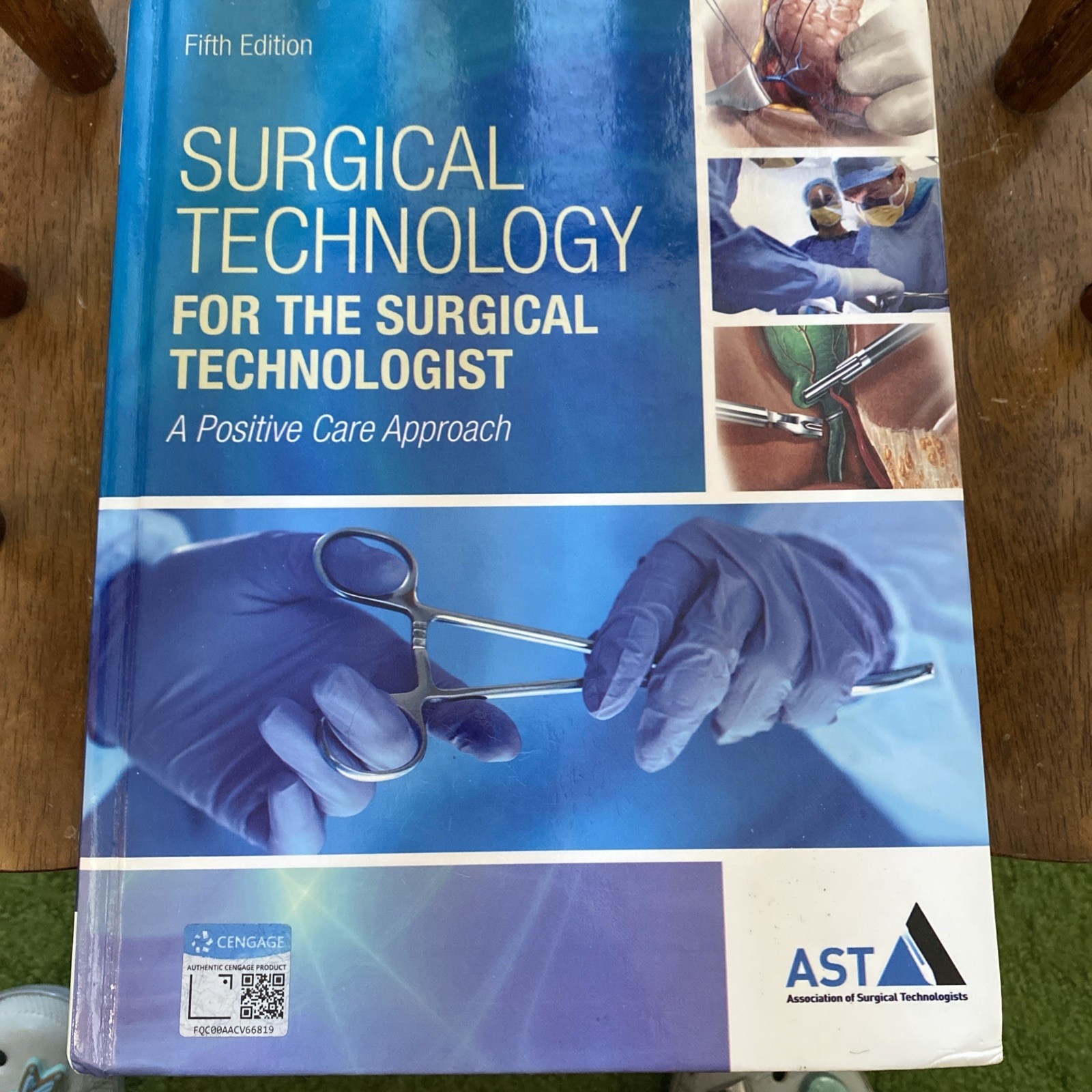 Surgical Technology for the Surgical Technologist : A Positive Care Approach