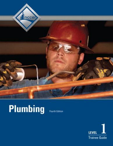 Plumbing Level 1 Trainee Guide, Paperback; 4th Edi- NCCER, 013292143X, paperback