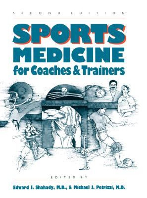 Sports Medicine for Coaches and Trainers Hardcover
