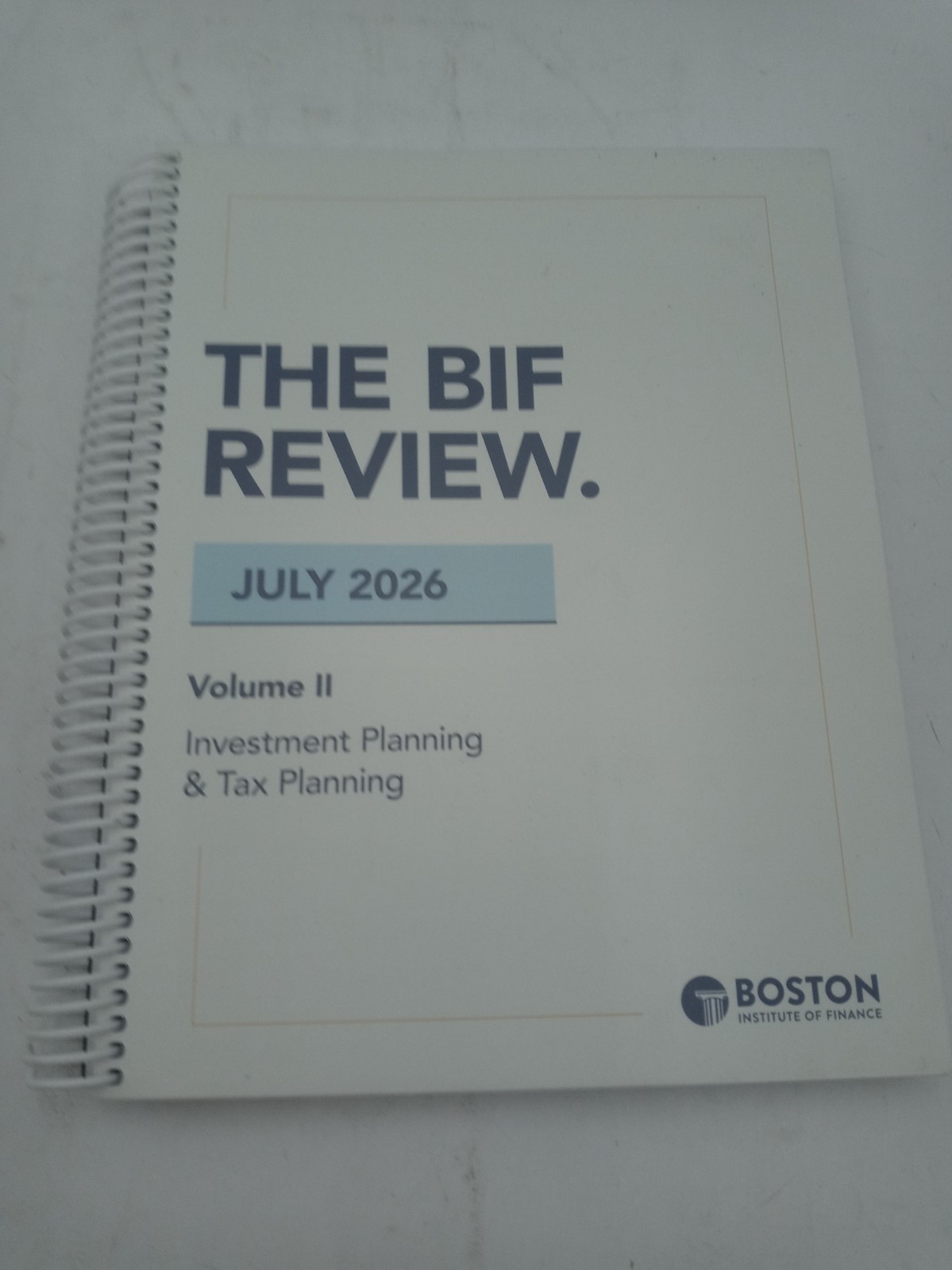 The BIF Review July 2026 (Boston Institute of Finance)Vol 2 Investment Planning
