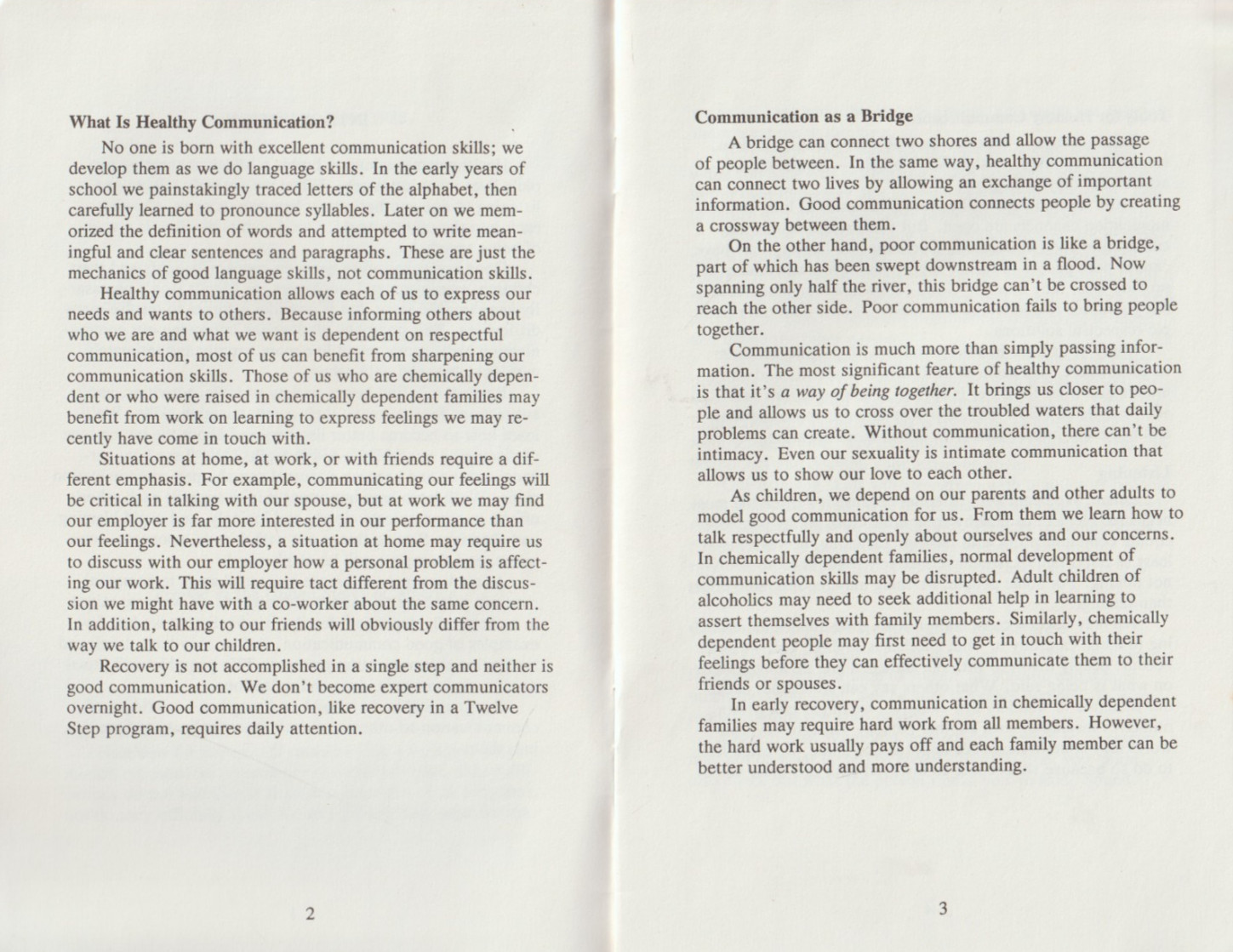 Communication Skills by Richard S., Hazelden booklet, 1988, ISBN: 0894865315