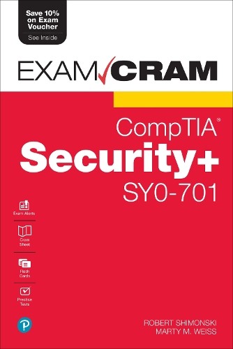 Robert Shimonski Martin Weiss CompTIA Security+ SY0-701 Exam Cram (Paperback)