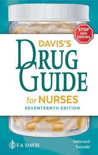Davis’s Drug Guide for Nurses by April Hazard Vallerand and Cynthia A….