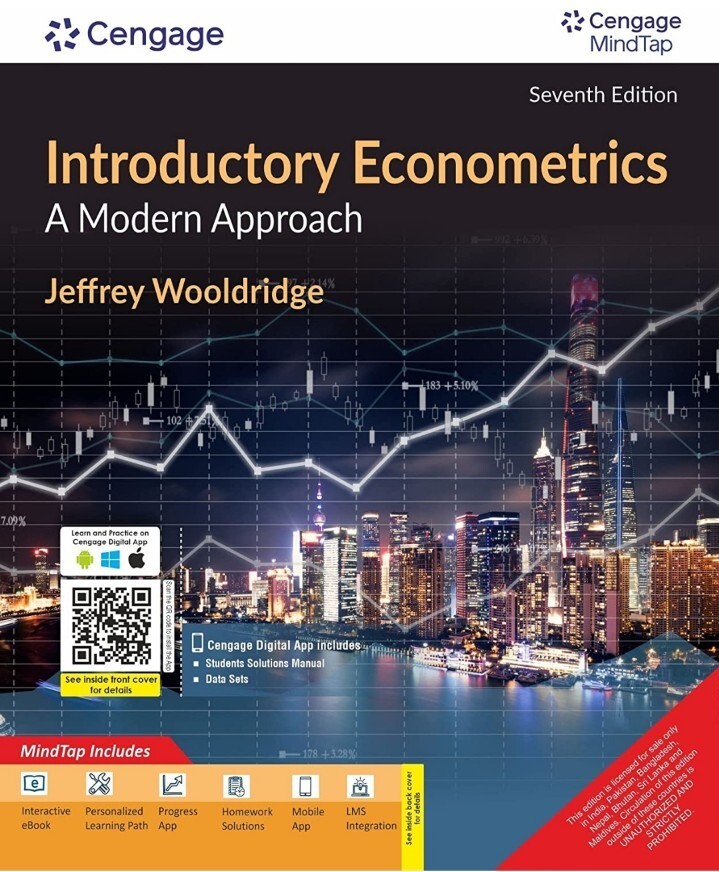 Introductory Econometrics : A Modern Approach 7e by Jeffrey Wooldridge INT’L ED