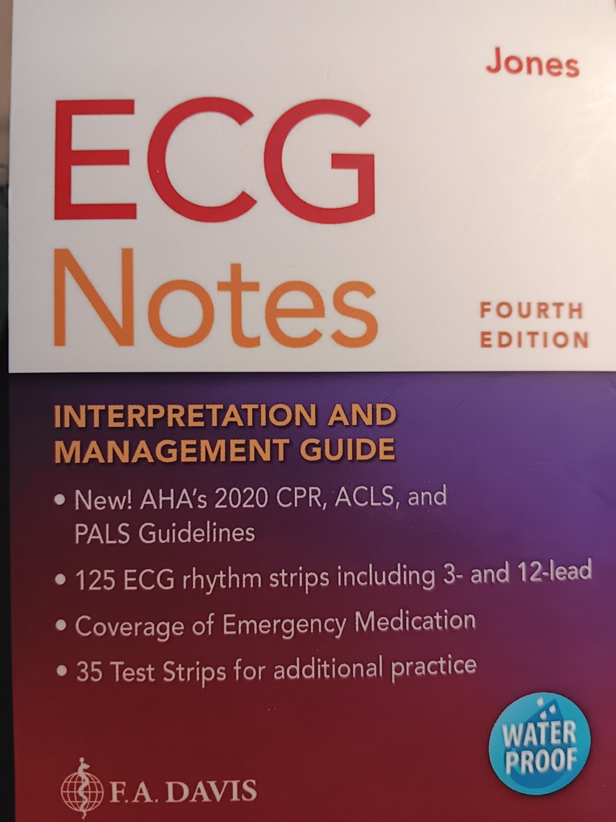 ECG Notes: Interpretation and Management Guide by F.A. Davis Spiral bound Book