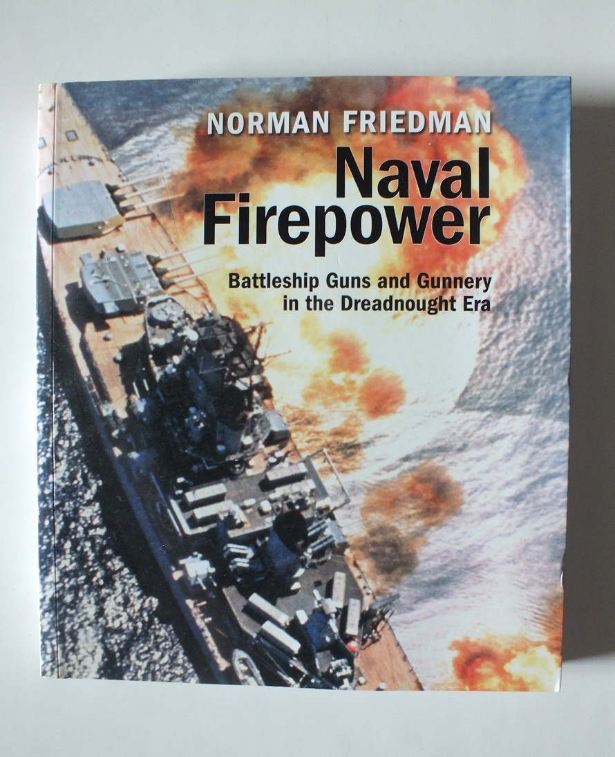 Naval Firepower by Norman Friedman *Paperback*