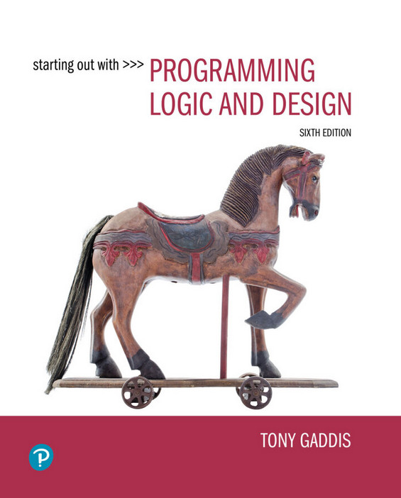 Starting Out with Programming Logic and – Paperback, by Tony Gaddis