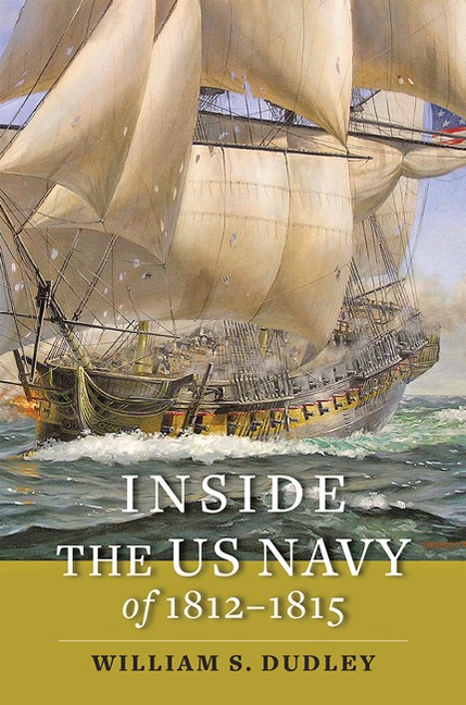 Inside The Us Navy Of 1812-1815