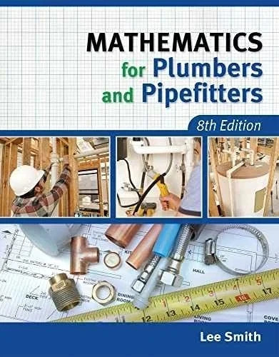 Mathematics for Plumbers and – Paperback, by Smith Lee – 9781111642600