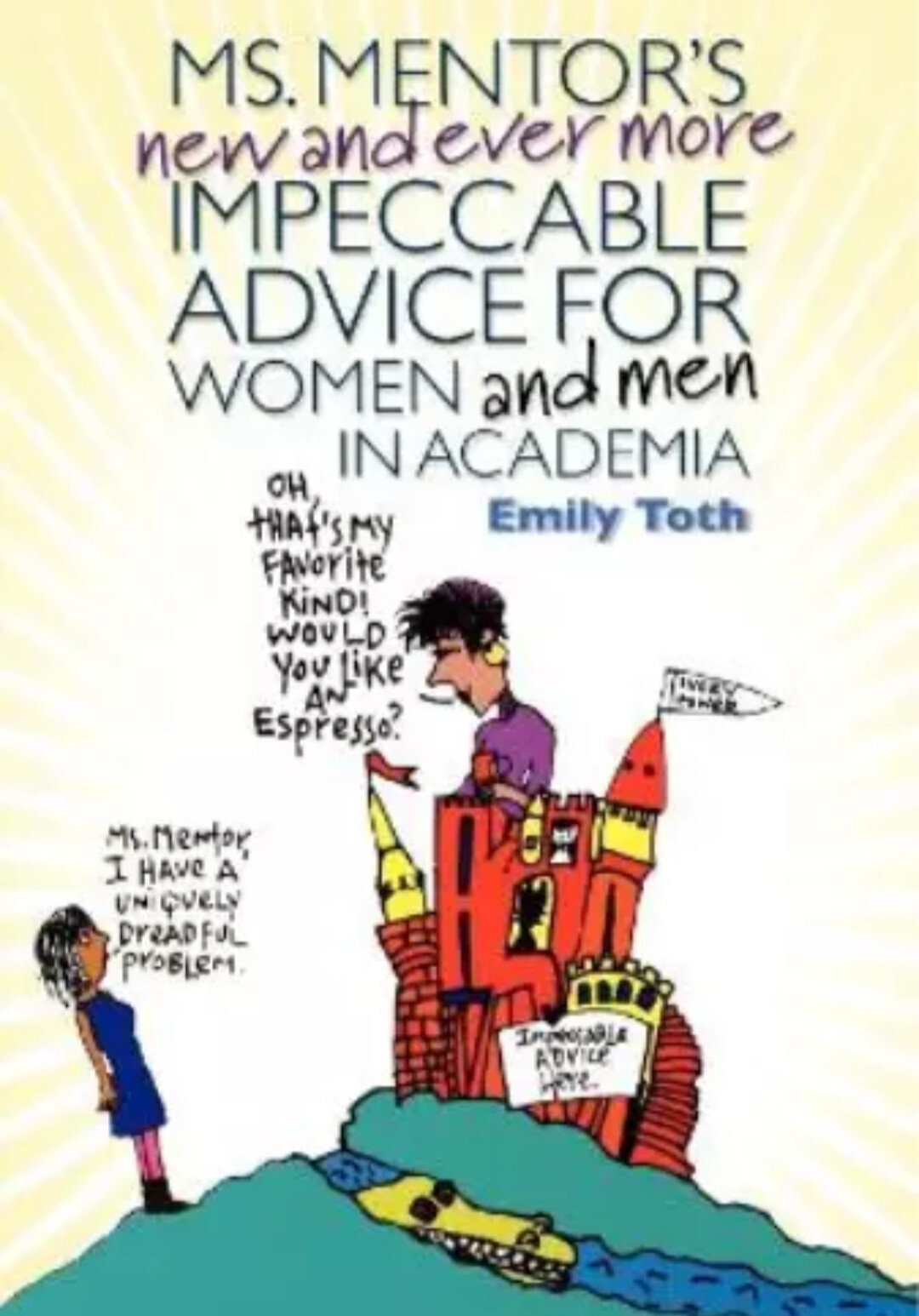 Emily Toth Ms. Mentor’s New and Ever More Impeccable Advice for Wome (Paperback)