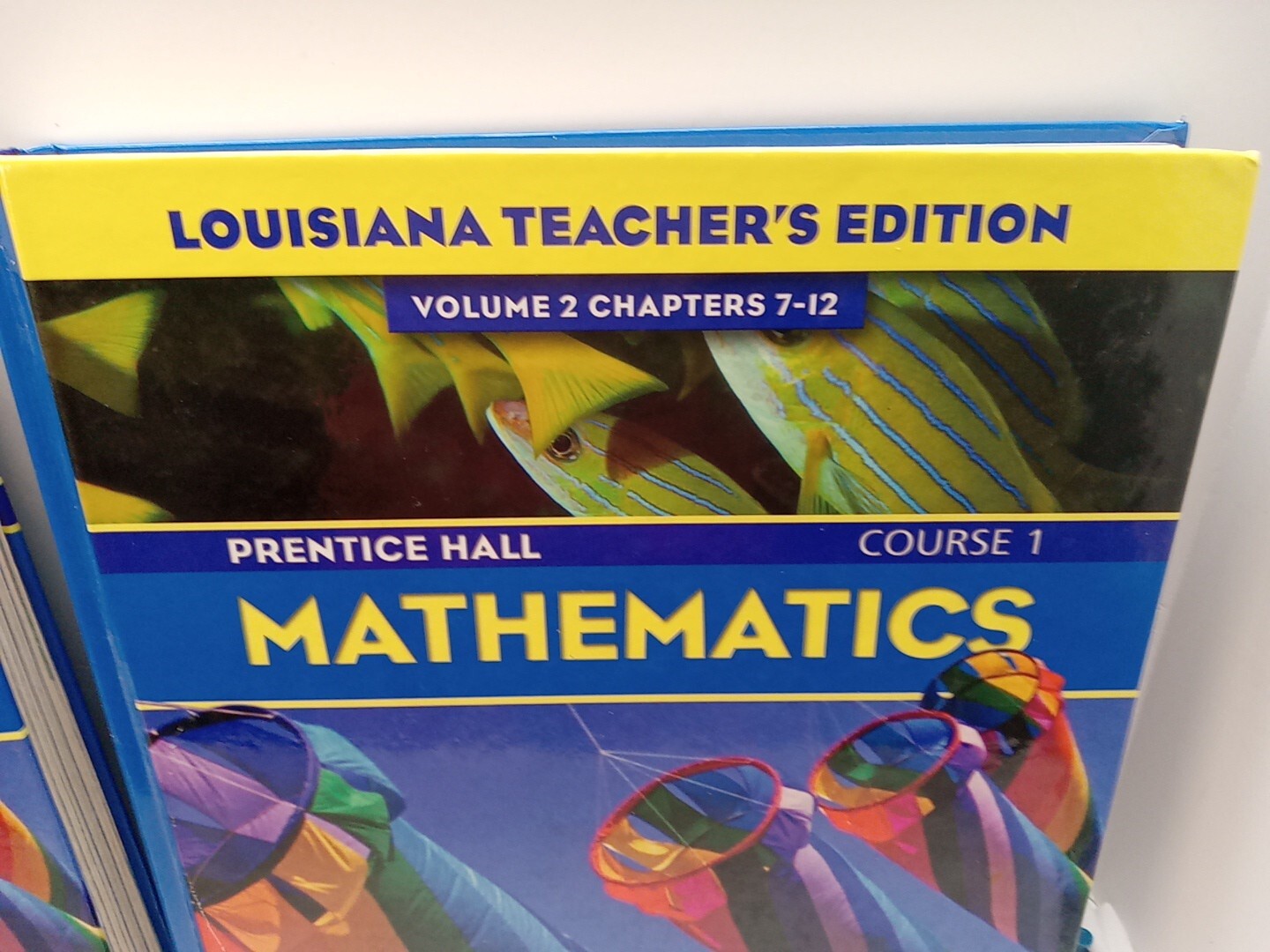 Prentice Hall Mathematics Course 1 – Louisiana Teachers Edition Vol 1 + 2 (HC)