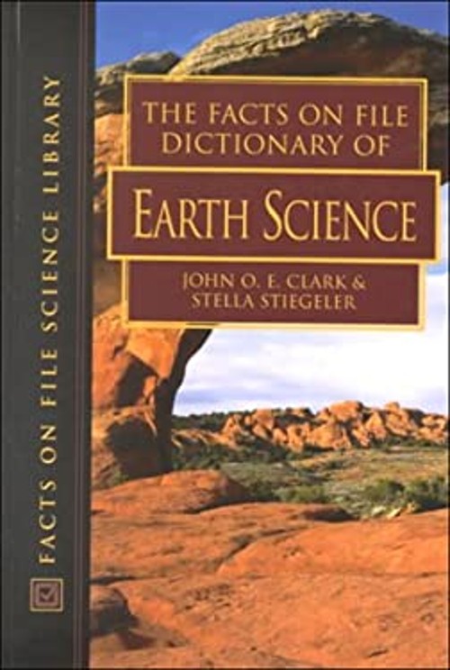 The Facts on File Dictionary of Earth Science Hardcover