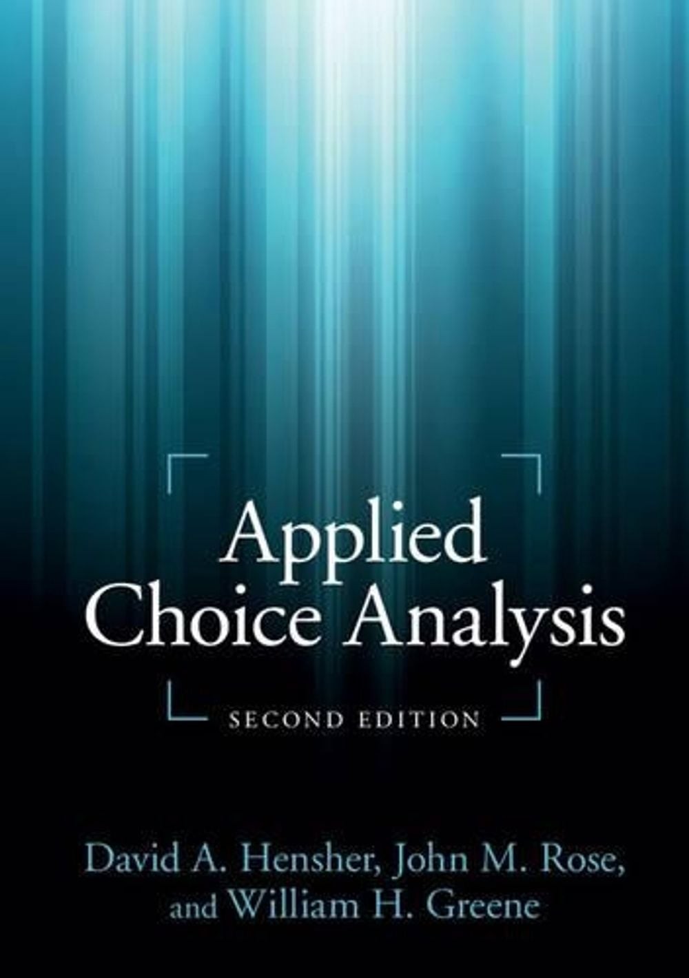 Applied Choice Analysis 2nd Edition by John M. Rose (English) Paperback Book
