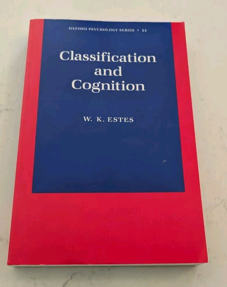 Classification and Cognition (Oxford Psychology Series)