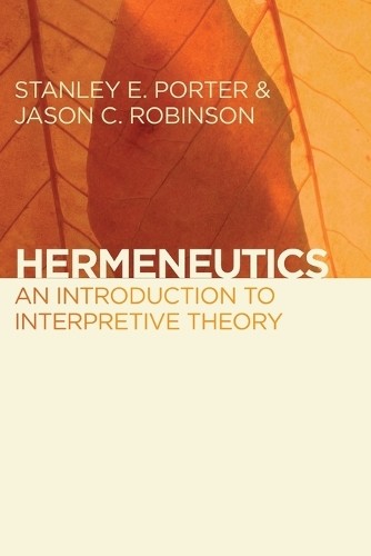 Jason C. Robinson Stanley E. Porter Hermeneutics (Paperback) (UK IMPORT)