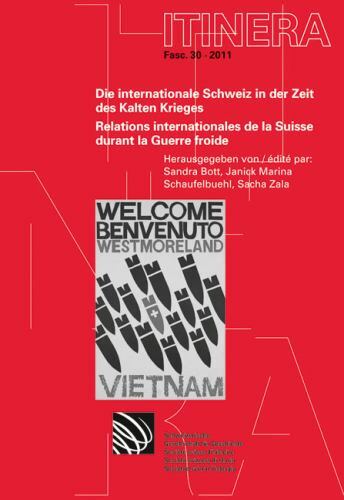 Die Internationale Schweiz in Der Zeit Des Kalten Krieges/La Suisse…