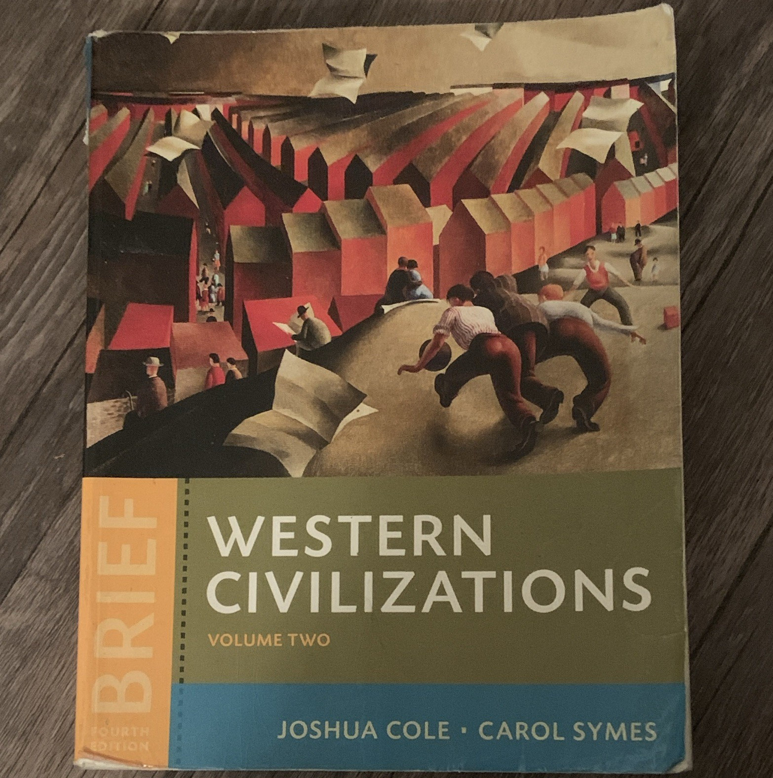 W. W. Norton Western Civilizations Vol 2 Brief 4th Ed Cole & Symes Paperback