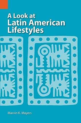 A Look at Latin American – Paperback, by Mayers Ph.D. Marvin – Very Good