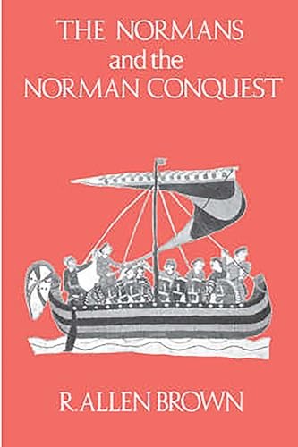 The Normans and the Norman Conquest (0) by Brown, R. Allen Paperback Book The