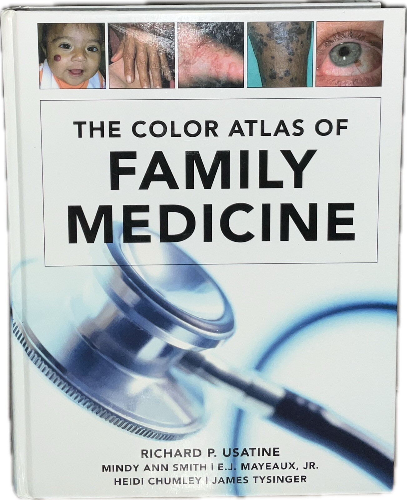 The Color Atlas of Family Medicine by Mindy Ann Smith, James Tysinger,…