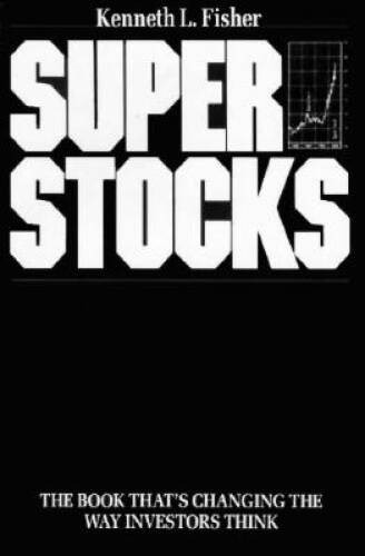 Super Stocks: The Book Thats Changing the Way Investors Think – VERY GOOD
