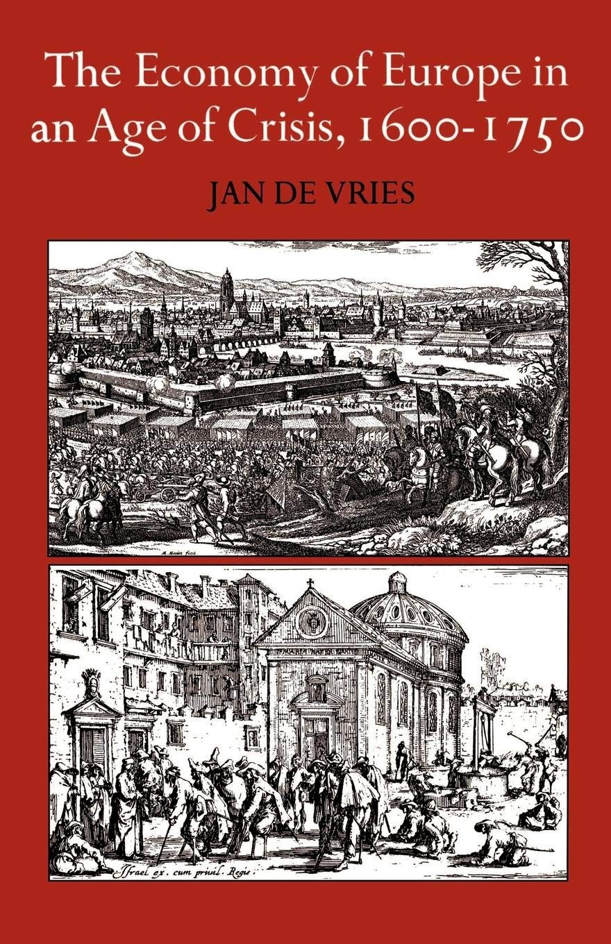 The Economy of Europe in an Age of Crisis, 1600–1750