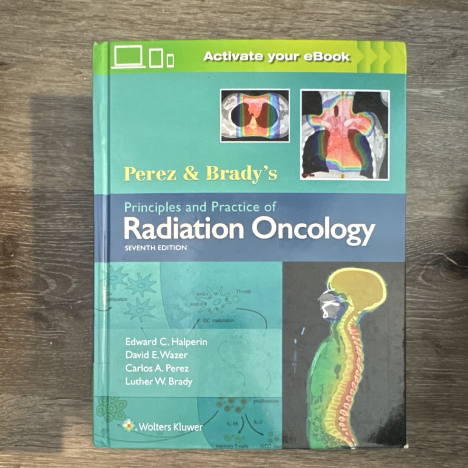 Perez and Brady’s Radiation Oncology 7th Ed Hardcover Halperin Wolters Kluwer