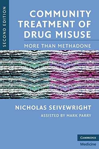 Community Treatment of Drug – Paperback, by Seivewright Nicholas – Very Good