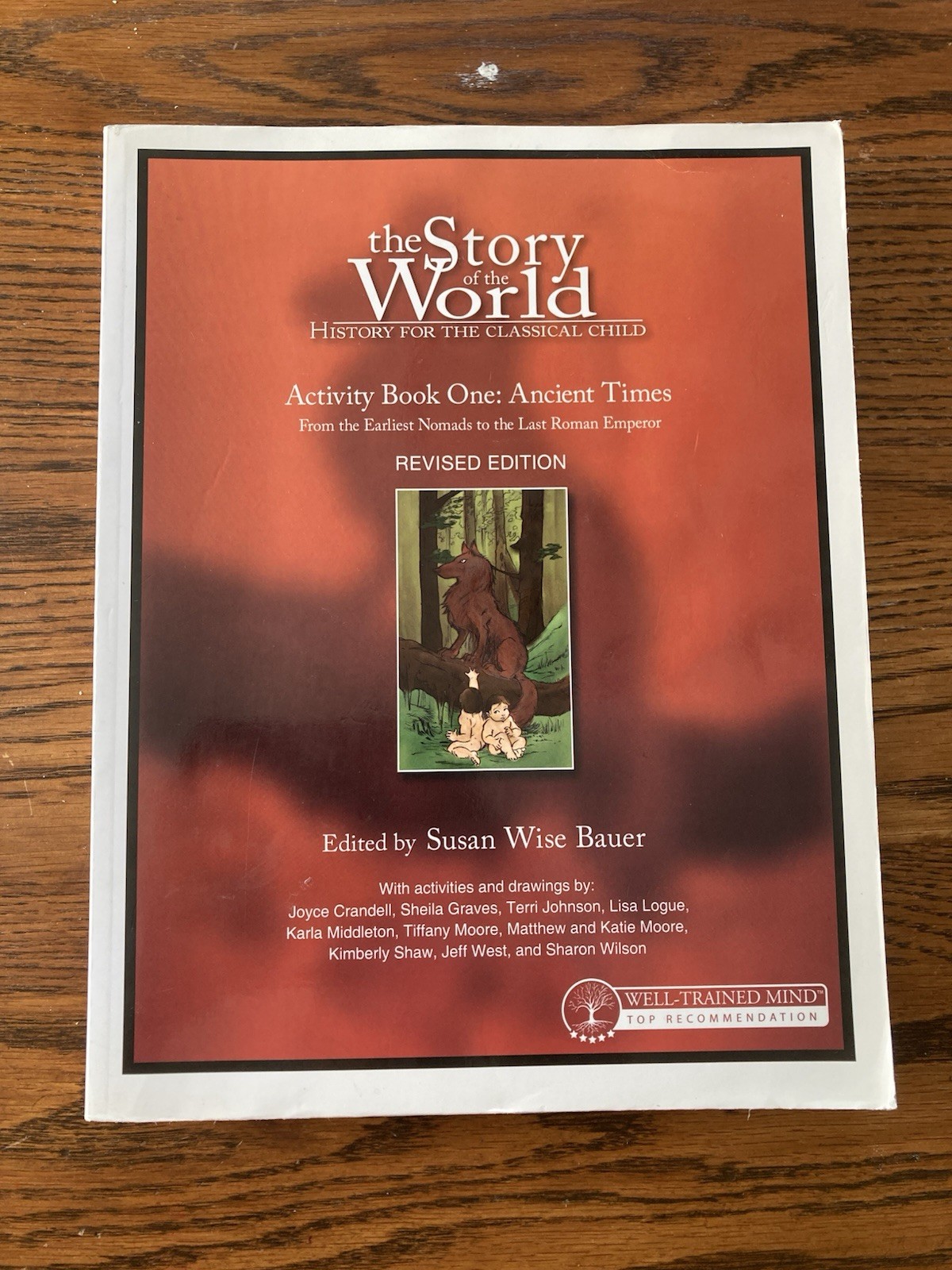 The Story of the World Activity Book One: Ancient Times Revised Edition