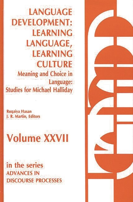Language Development: Learning Language, Learning Culture–Meaning And Choi…