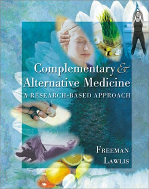Mosby’s Complementary and Alternative Therapies : A Research Base