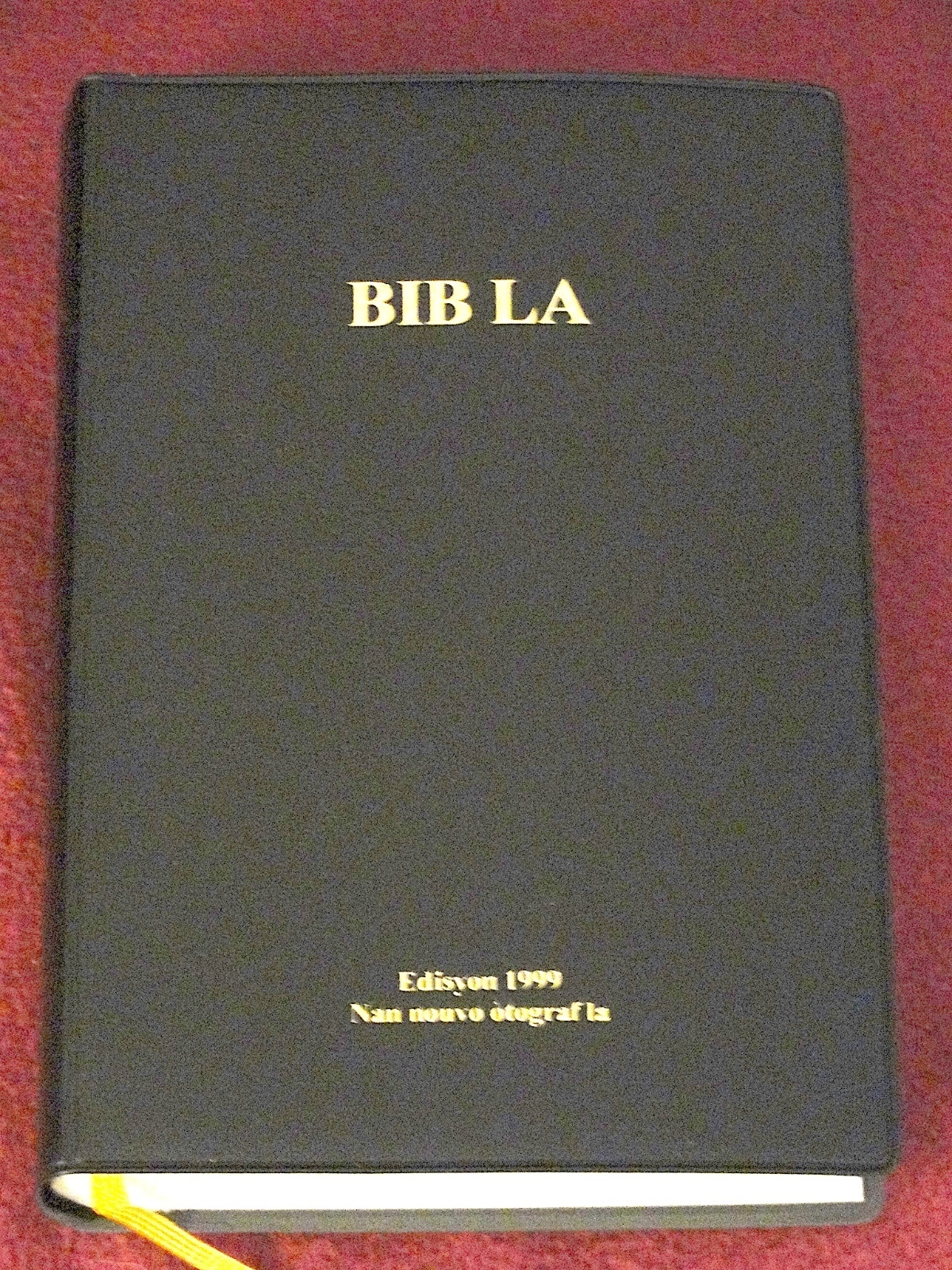 Haitian Creole Bible, Contemporary version, 1999, Black Vinyl Bible. Bib La