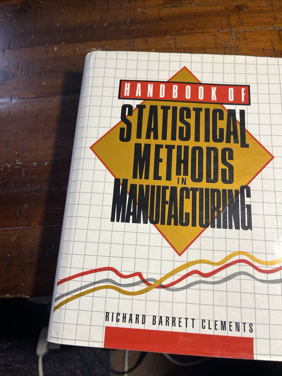 Handbook of Statistical Methods in Manufacturing