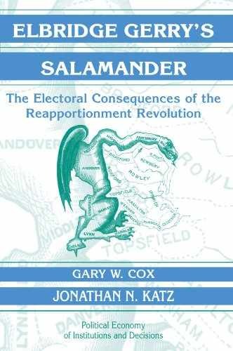 Elbridge Gerry’s Salamander: The – Paperback, by Cox Gary W.; – Very Good