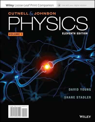 Physics, Volume 1 – Loose Leaf, by Cutnell John D.; Johnson Kenneth W.; – New