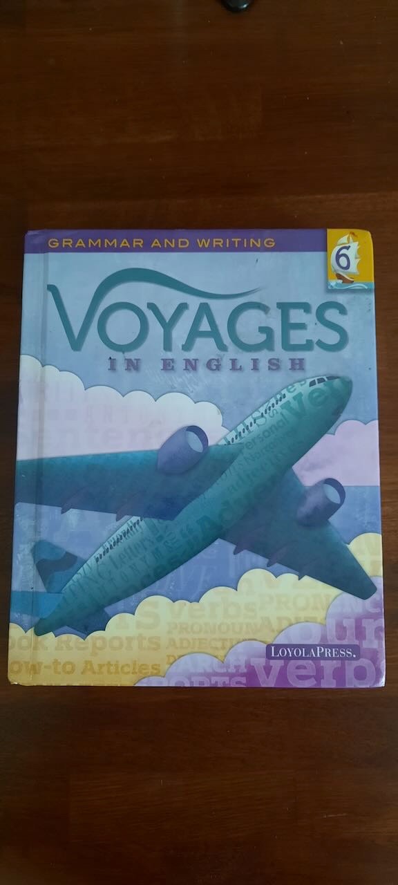 Voyages in English: Grammar and Writing, Grade 6 Loyola Press – Excellent