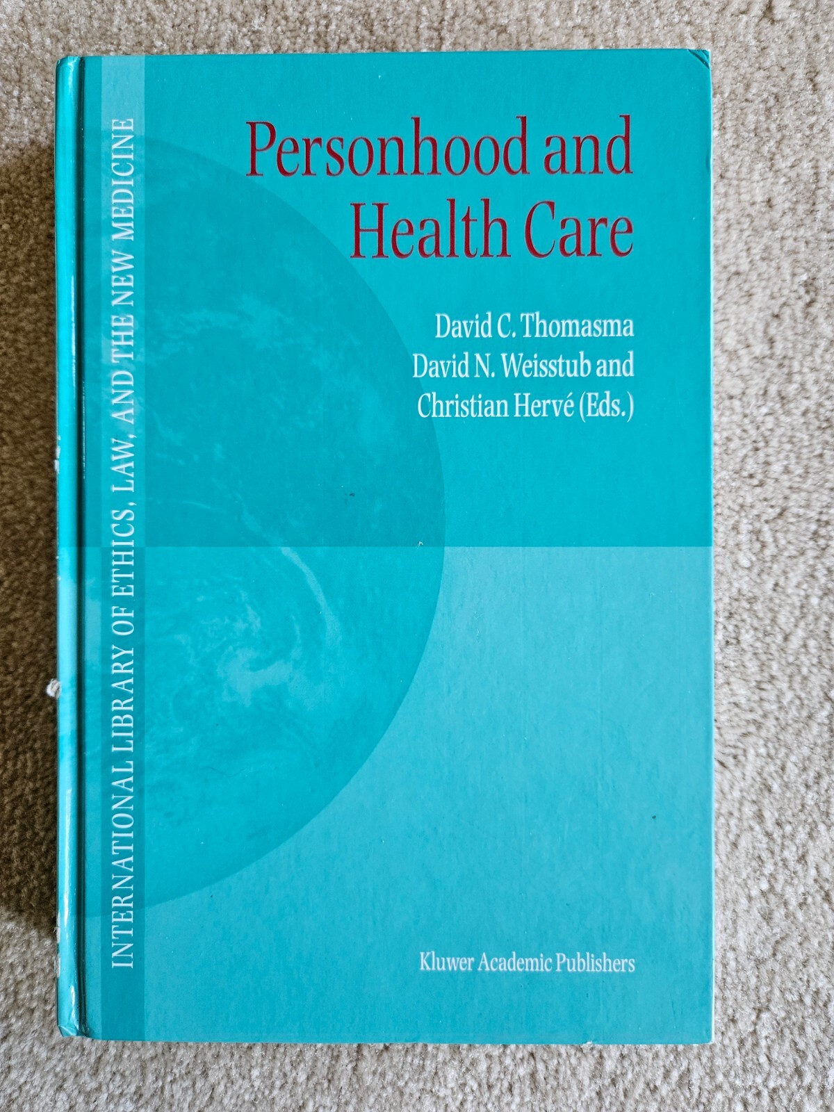 Personhood and Health Care by David C. Thomasma (Hardcover, 2001)
